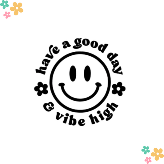 Have a Good Day